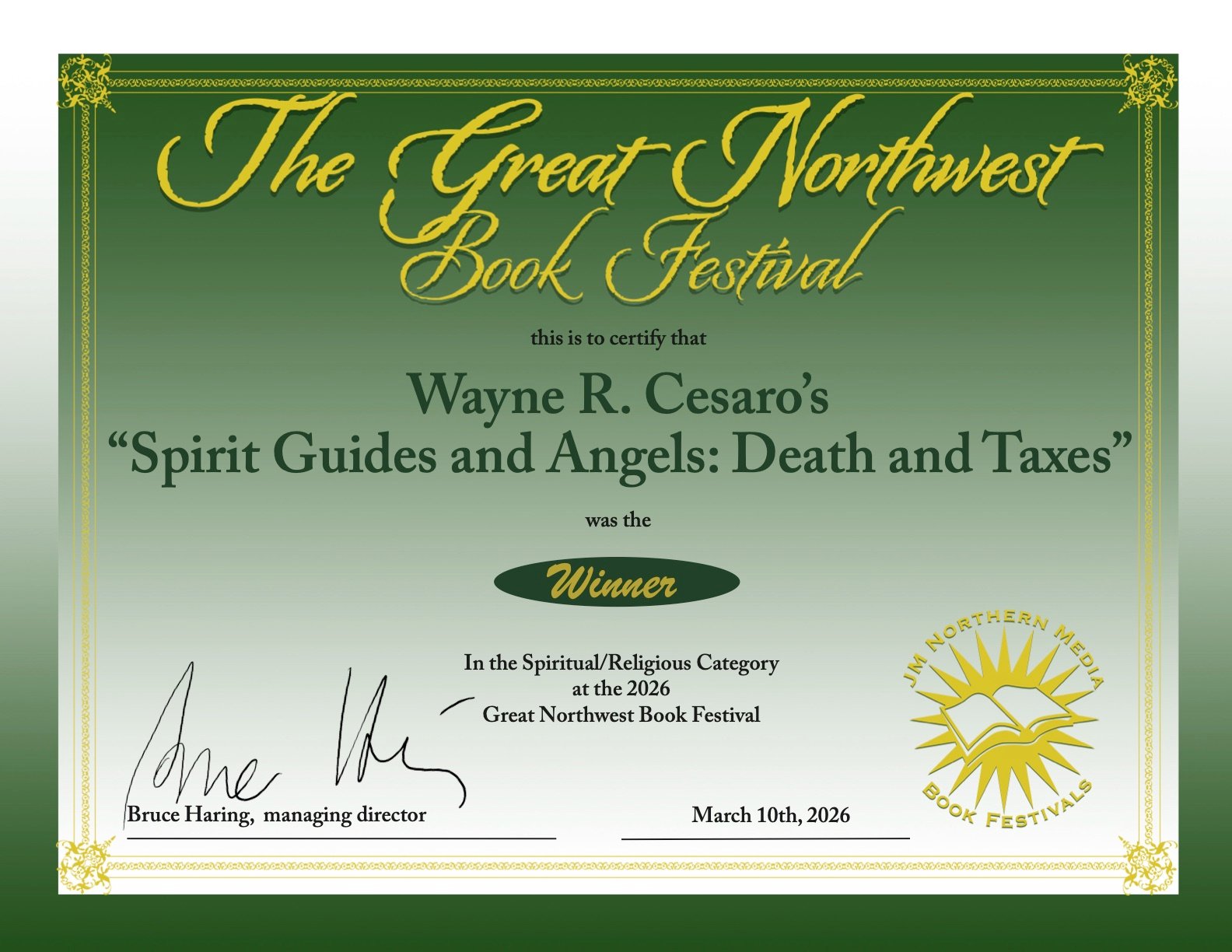 First Place Winner certificate — Great Northwest Book Festival 2026, Spiritual/Religious category for Spirit Guides and Angels: Death and Taxes by Wayne R. Cesaro